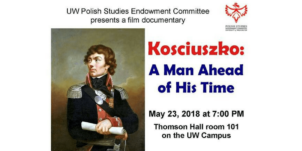 Documentary film “Kosciuszko: A Man Ahead of His Time” at the UW
