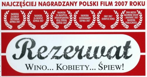 Polish Film Club OKO presents: Rezerwat (2007)
